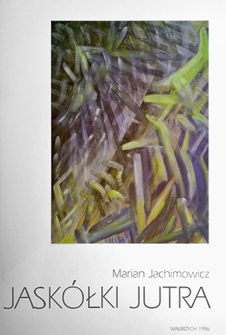 Marian Jachimowicz - Jaskółki jutra