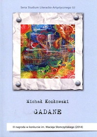 Michał Kozłowski - Gadane