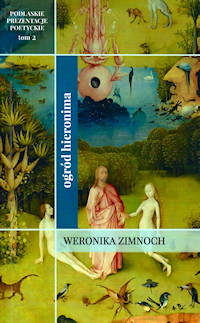 Weronika Zimnoch - Ogród Hieronima